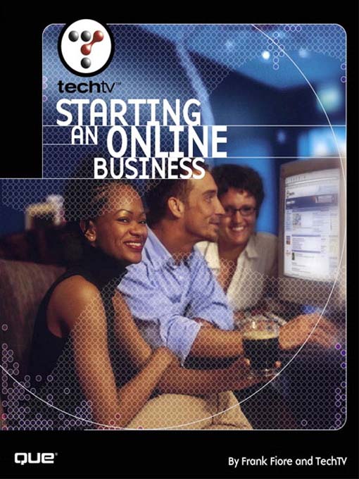Title details for TechTV's Starting an Online Business by Fiore - Available